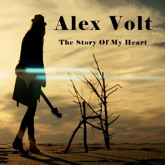 The Story of My Heart by Alex Volt