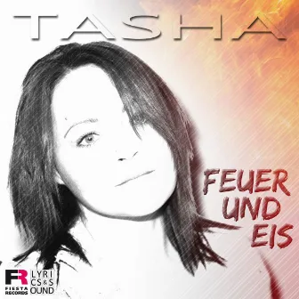 Feuer und Eis by Tasha