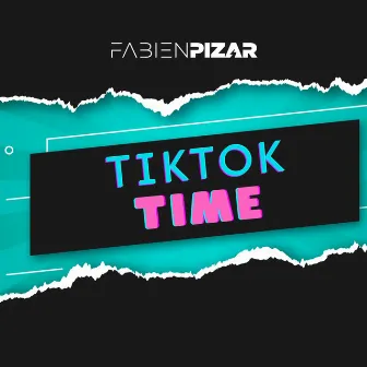 Tiktok Time by Fabien Pizar