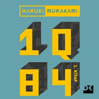 1Q84 - 1. Kitap by Haruki Murakami