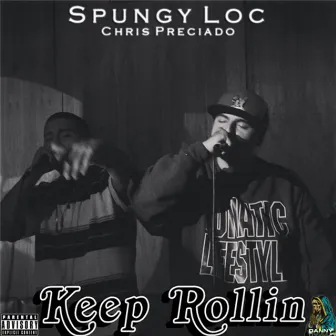 Keep Rollin' by Eastside Preezy