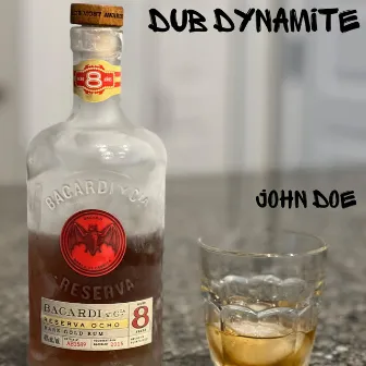 John Doe by Dub Dynamite