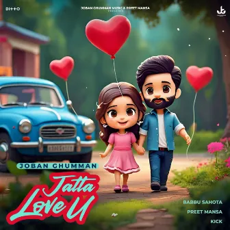 Jatta Love U by Preet Mansa