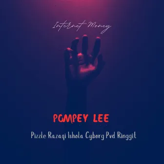 Internet Money by Pompey Lee