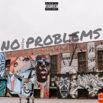 No Problems by Zay Greedo