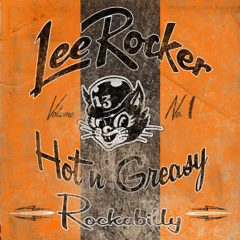 Hot n' Greasy, Vol. 1 by Lee Rocker