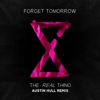 The Real Thing - Austin Hull Remix by Austin Hull