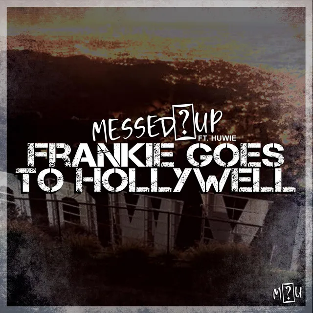 Frankie Goes To Hollywell