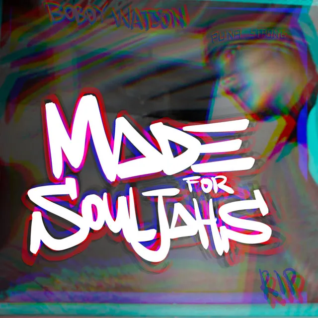 Made For Souljahs