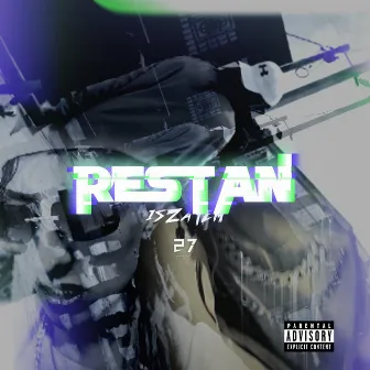 Restan by IsZayem