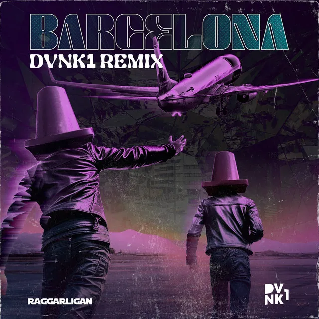 BARCELONA - DVNK1 REMIX