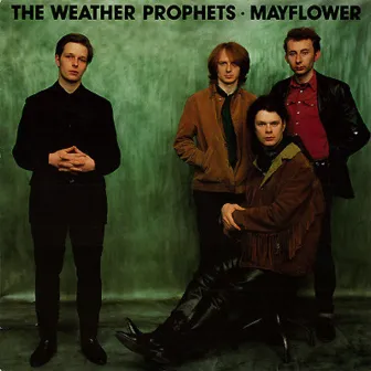 Mayflower by The Weather Prophets