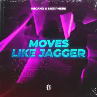 Moves Like Jagger by Morpheus