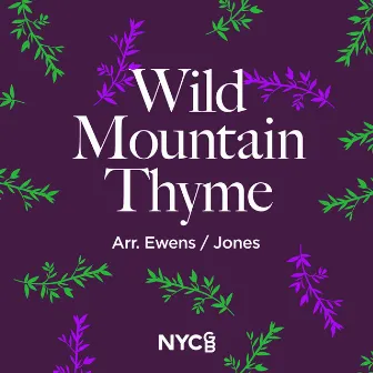 Wild Mountain Thyme by Jacob Ewens