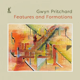 Features and Formations by Gwyn Pritchard