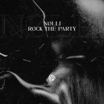 Rock The Party by Nølli