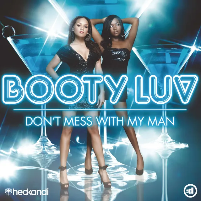 Don't Mess with My Man - Radio Edit