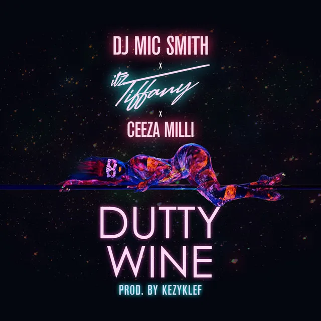 Dutty Wine (feat. Ceeza Milli & DJ Mic Smith)