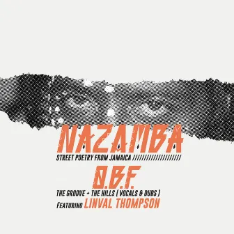 The Hills / The Groove by Nazamba