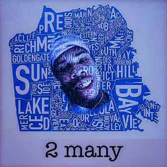 2 many by Tree2y