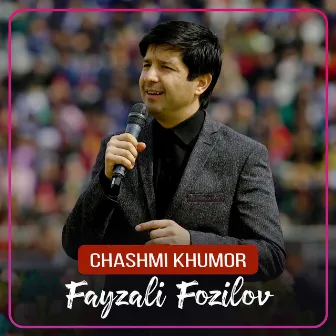 Chashmi Khumor by Fayzali Fozilov