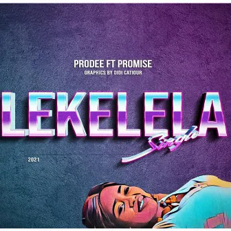 Lekelela by Prodee