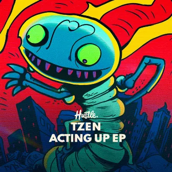 Acting Up by TZEN