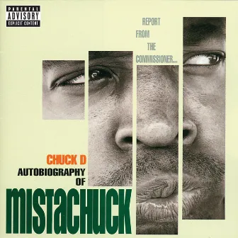 Autobiography Of Mistachuck by Chuck D