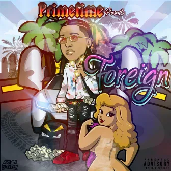 Foreign by Primetime