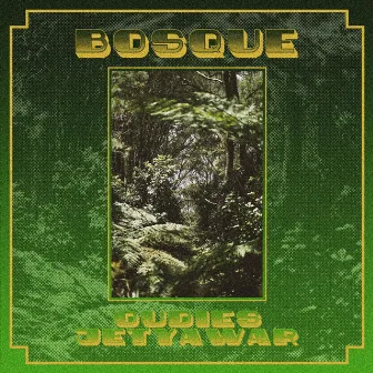 Bosque by Oudies