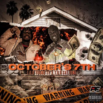 October's 7th by T.O.D Young Ty