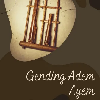 Gending Adem Ayem by Mas Hadi