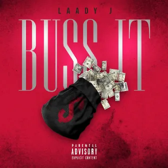 Buss It by Laady J