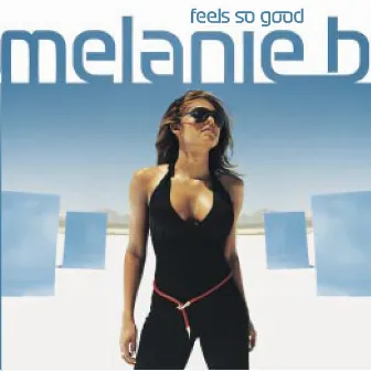 Feels So Good by Mel B