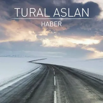 Haber by Tural Aslan