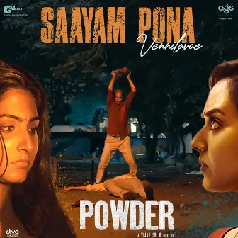 Saayam Pona Vennilavae (From 