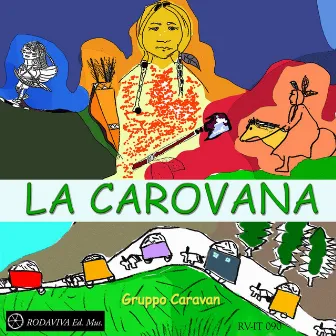 La carovana by Gruppo Caravan