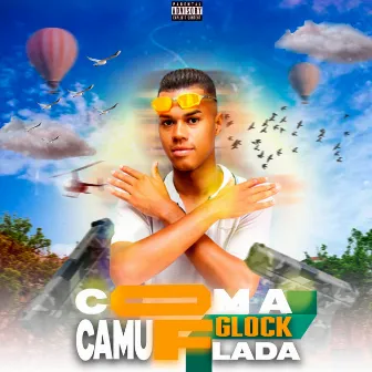 Com a Glock Camuflada by DJ GS