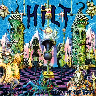 Journey To The Center Of The Bowl by Hilt