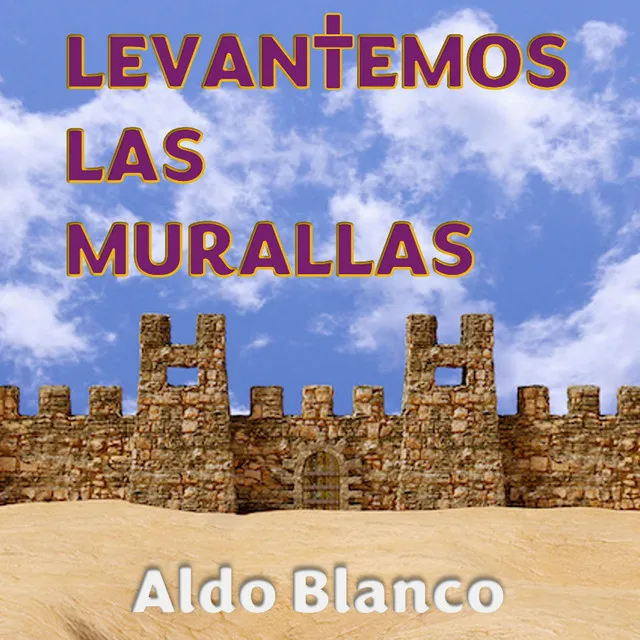 Levantemos las Murallas