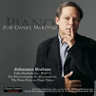 Johannes Brahms - Volks-Kinderlieder WoO 31 - The Piano Parts as Piano Pieces by Jose-Daniel Martinez