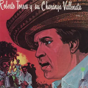 Roberto Torres y su Charanga Vallenata, Vol. 2 by Roberto Torres