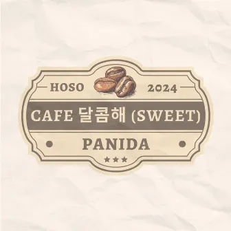 Cafe 달콤해 (Sweet) by Panida