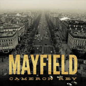 Mayfield by Cameron Rey