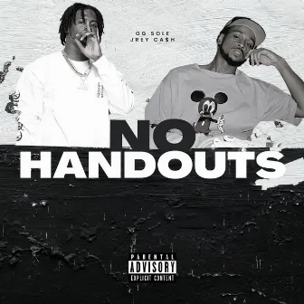 No Handouts by OG Sole