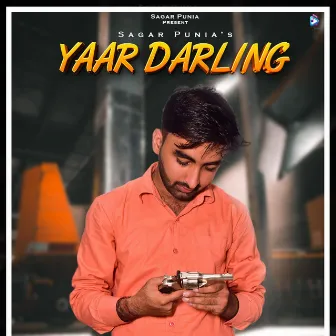 Yaar Darling by Sagar Punia