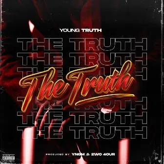 The Truth by Young Truth