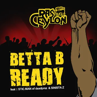 Better B Ready - Single by Ras Ceylon