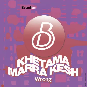 Wrong by Khetama