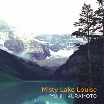 Misty Lake Louise by Yuhki Kuramoto